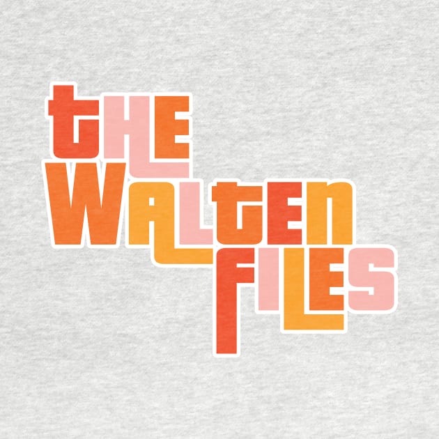 The Walten Files by Perpetual Brunch